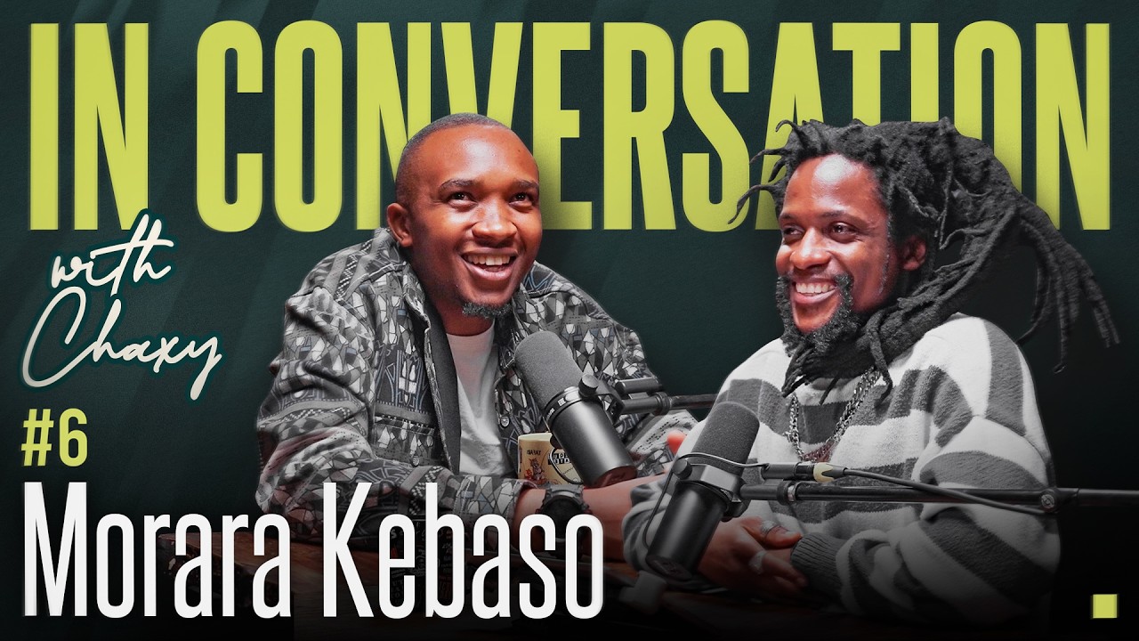 Morara Kebaso | In Conversation w\Chaxy #6 cover art
