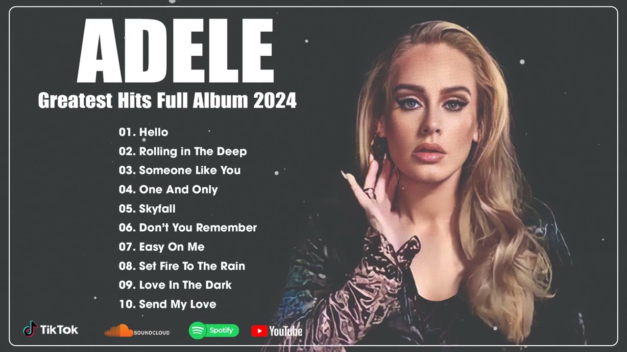 Adele Greatest Hits - Best Pop Music Playlist Spotify 2024 - Adele Best Songs Playlist 2024 cover art