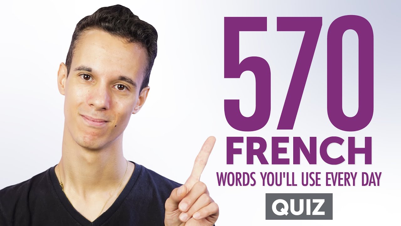 Quiz | 570 French Words You'll Use Every Day - Basic Vocabulary #97 cover art