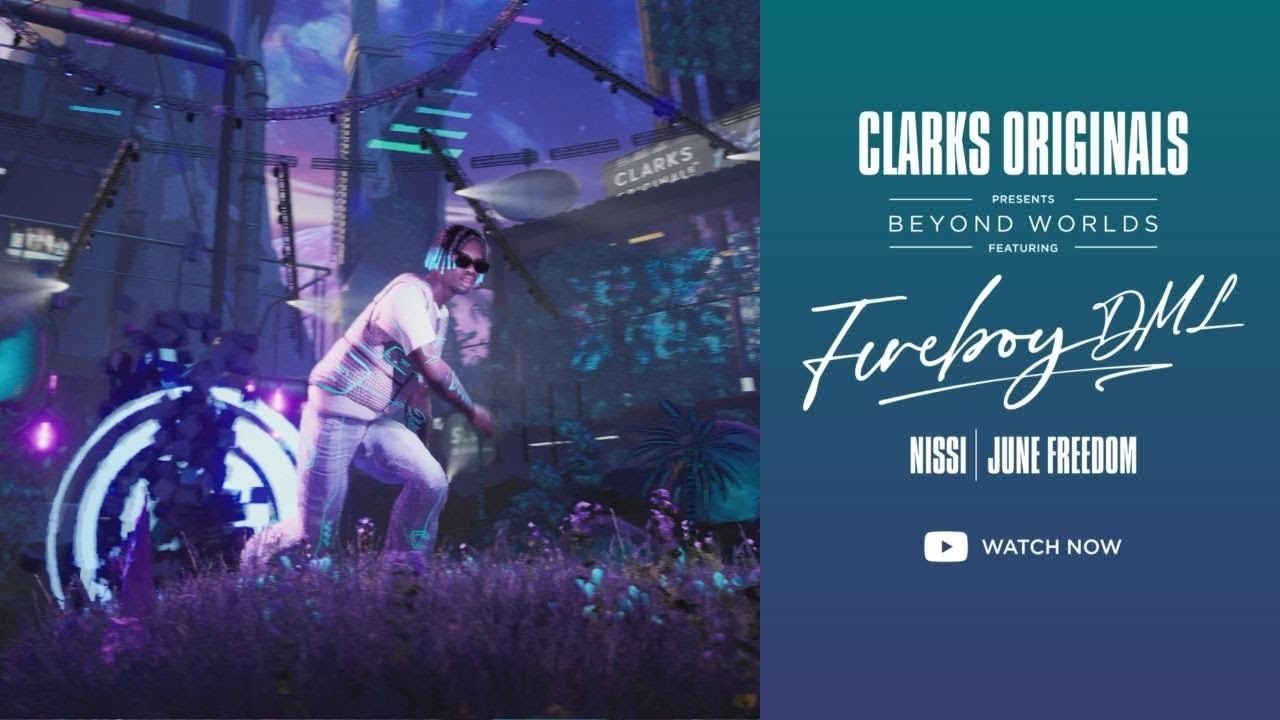 Clarks Originals Presents: Beyond Worlds feat. Fireboy DML, Nissi, & June Freedom cover art