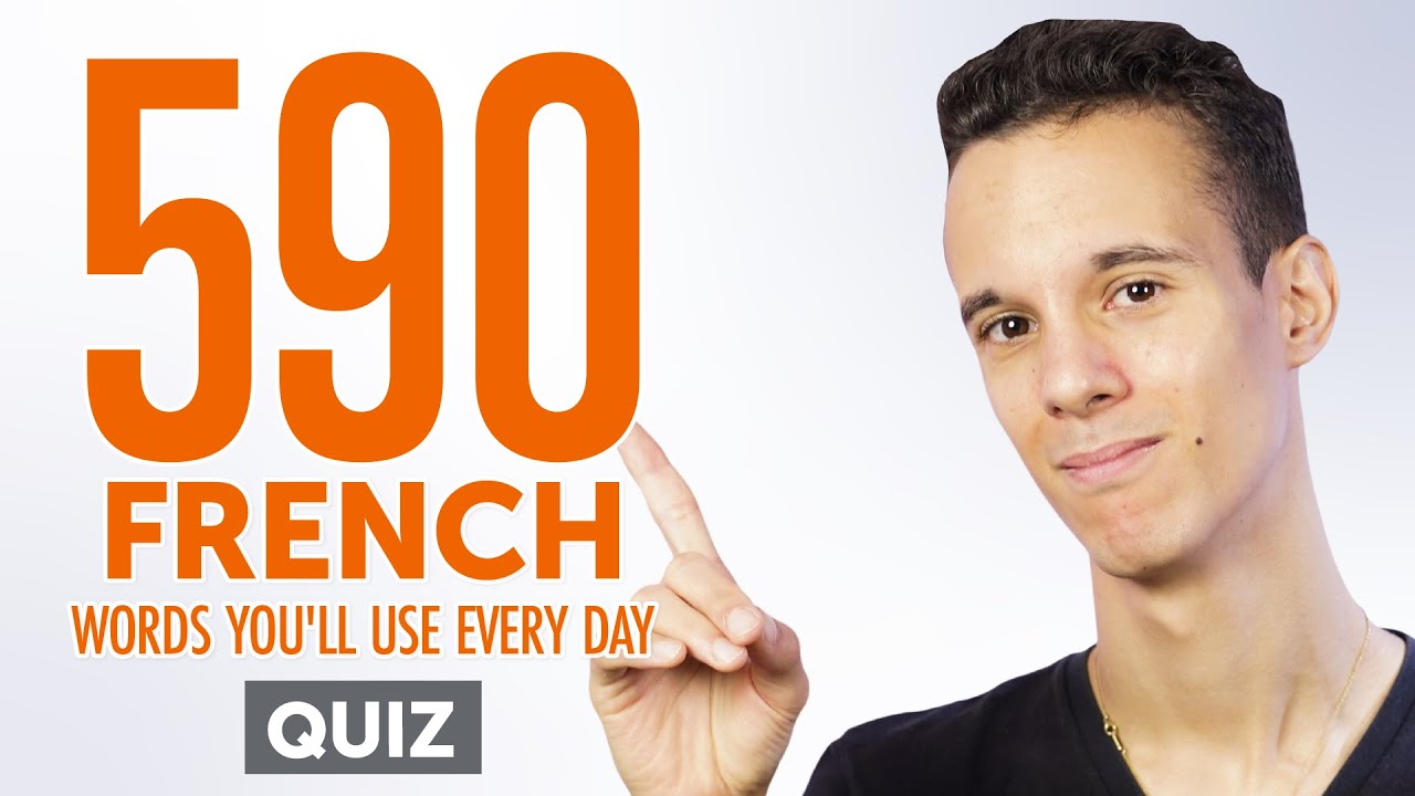 Quiz | 590 French Words You'll Use Every Day - Basic Vocabulary #99 cover art
