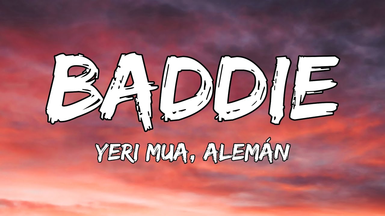 Yeri Mua & Alemán - Baddie (Letra/Lyrics) || Un Rolex en mi mano cover art