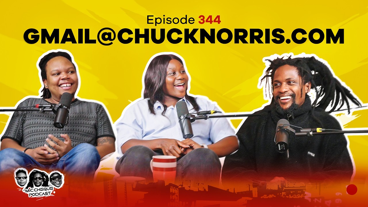 MIC CHEQUE PODCAST | Episode 344 | Gmail@chucknorris.com