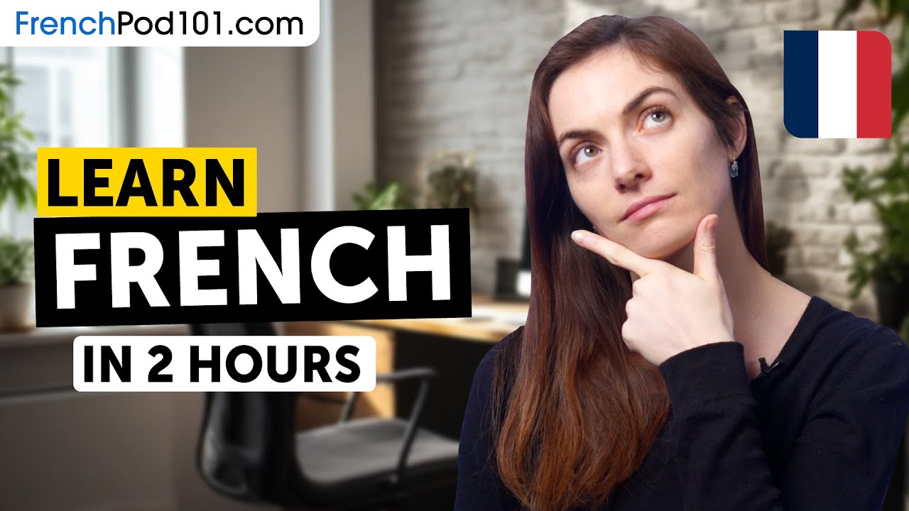 French Phrases You Need to Get Started - Learn French in 2 Hours cover art