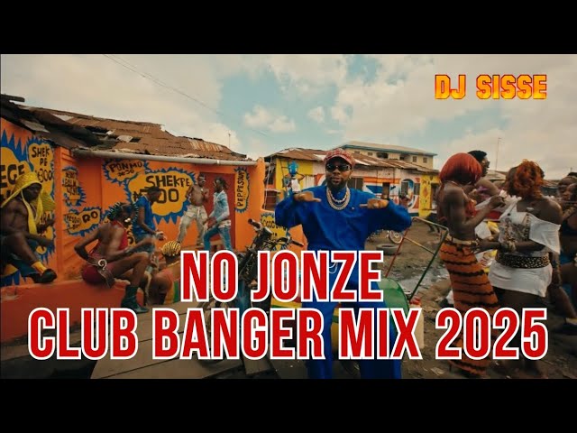 DJ SISSE - NO JONZE CLUB BANGERS MIX 2025 | DONJO MABER | BACK BENCHER cover art