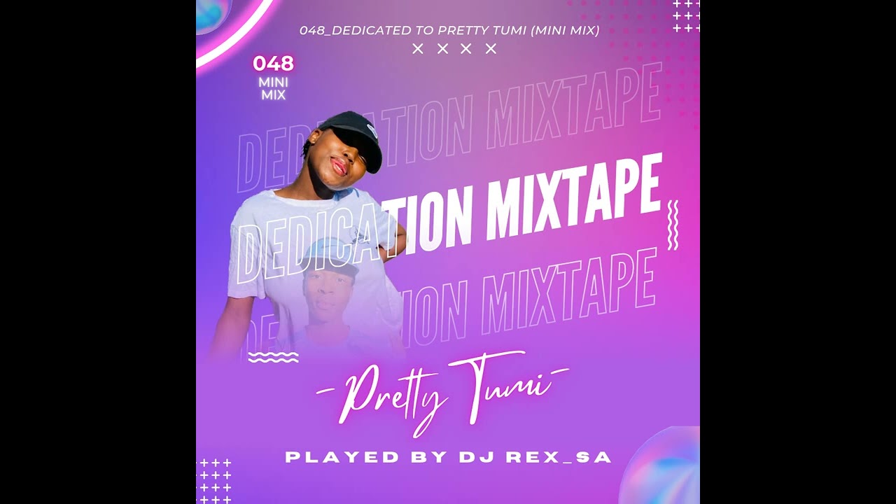 048_Dj Rex_sA - Dedicated To PrettyTumi (Mini MixTape) cover art