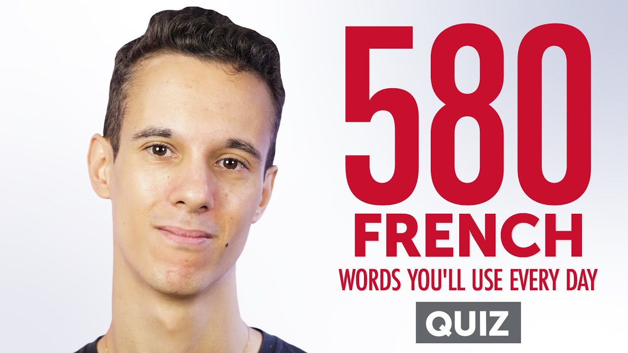 Quiz | 580 French Words You'll Use Every Day - Basic Vocabulary #98 cover art