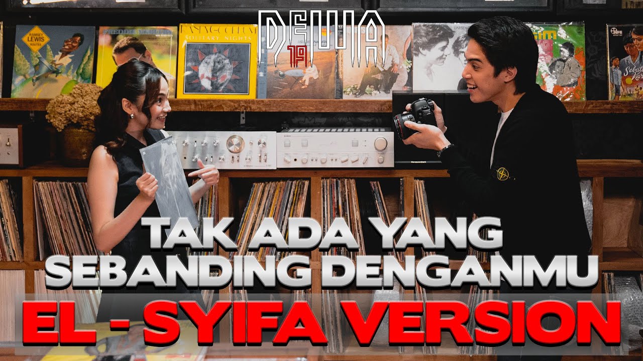 Dewa19 - Tak Ada Yang Sebanding Denganmu (El - Syifa Version) cover art