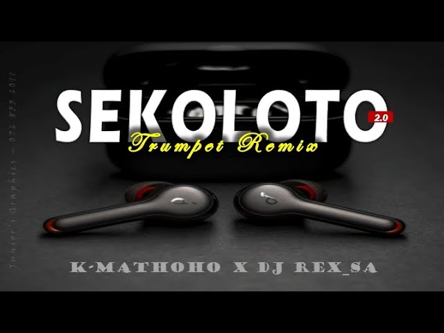 Dj Rex_sA X K-MaTHoHo - SekoloTo 2.0 Trumpet Remix (Gashoazen) cover art
