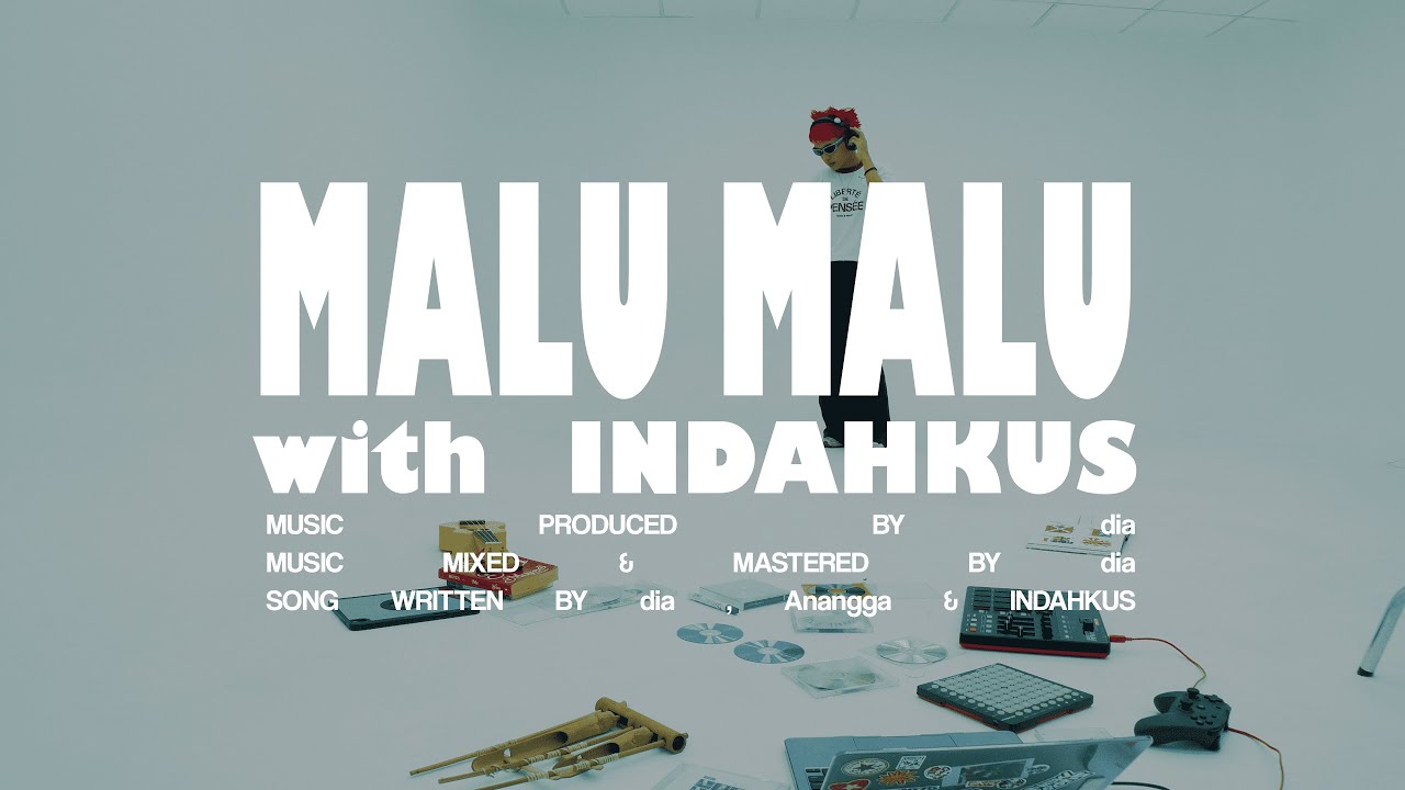dia, INDAHKUS - MALU MALU (Lyric Video)
