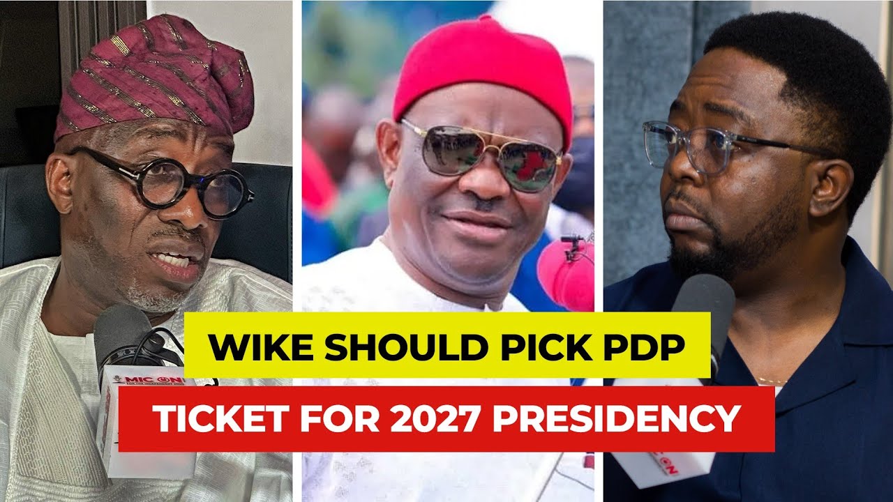 Wike should pick PDP ticket for 2027 presidency cover art