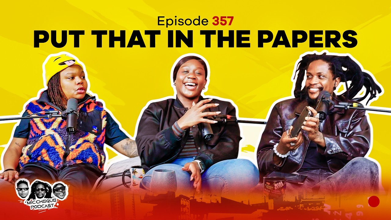 MIC CHEQUE PODCAST | Episode 357 | Put that in the papers cover art