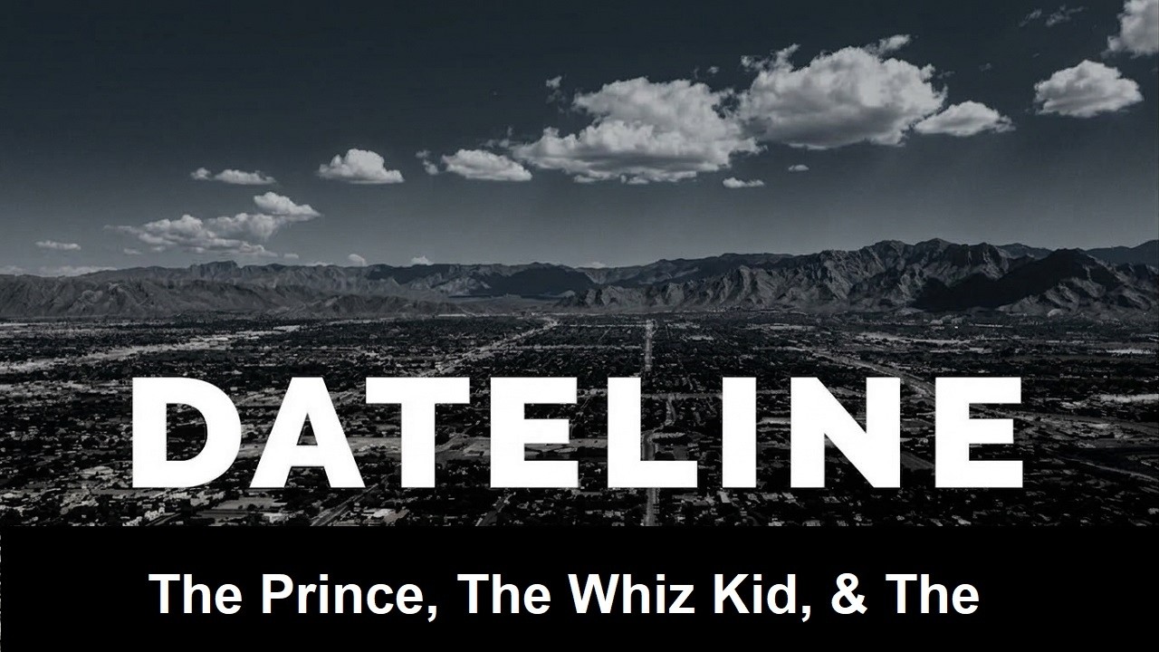 The Prince, The Whiz Kid, & The Millionaire - Talking Date Pods cover art