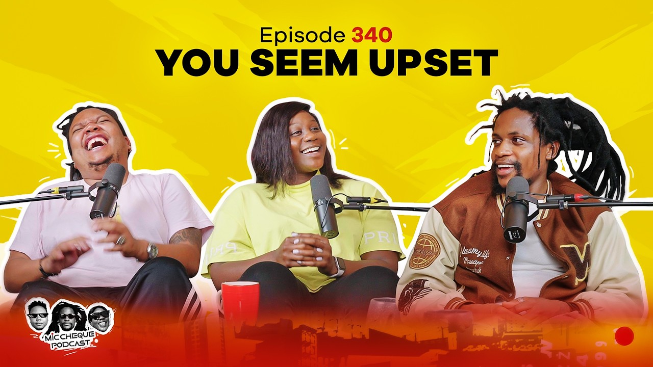 MIC CHEQUE PODCAST | Episode 340 | You seem upset cover art