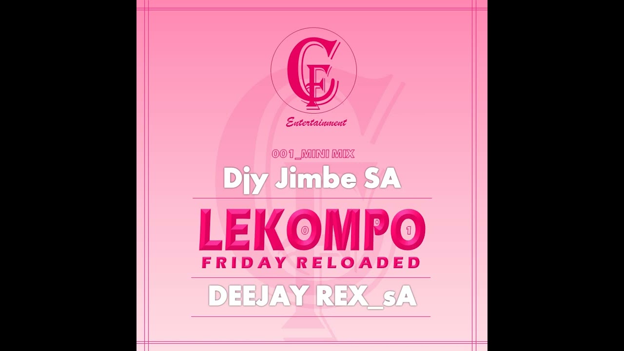 001_Dj Rex_sA & Djy Jimbe SA - Lekompo Friday Reloaded (Mini Mix) cover art