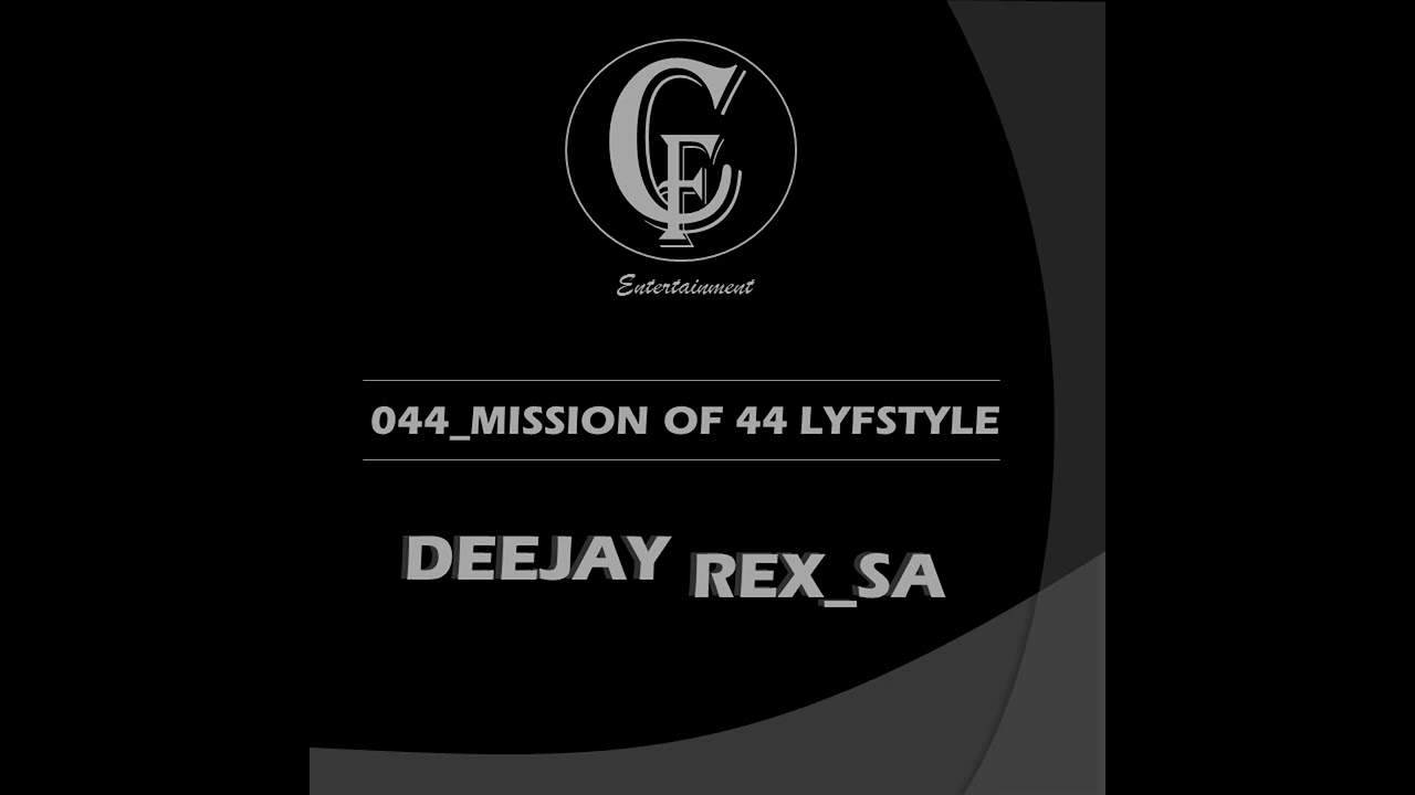 044_Dj Rex_sA - Mission Of 44 Lyfstyle (Mini Mix) cover art