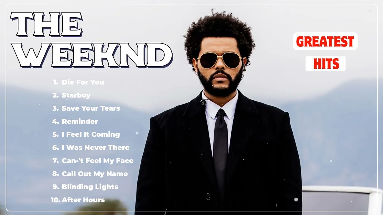 The Weeknd Greatest 2010s Hits - Best Love Songs 2010 to 2024 - Best Pop Hits of the 2010s cover art