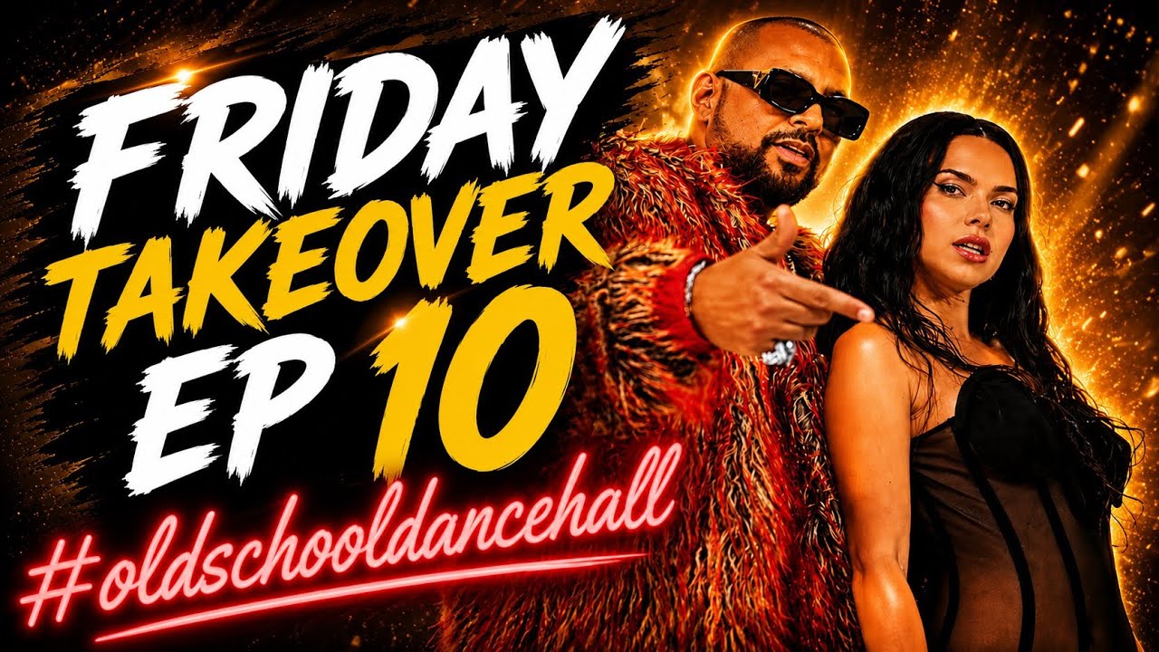 FRIDAY TAKEOVER MIX 2026 🔥 | Episode 10 | SEAN PAUL | SHAGGY | SHABBA RANKS | OLDSCHOOL DANCEHALL🇯🇲 cover art
