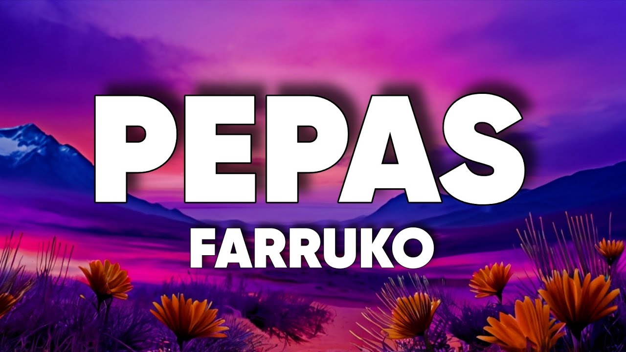 Farruko - Pepas cover art