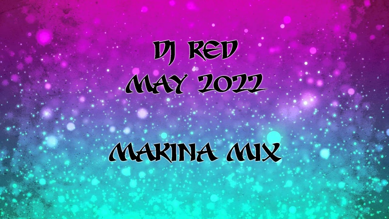 Dj Red - May 2022 - Makina Mix cover art