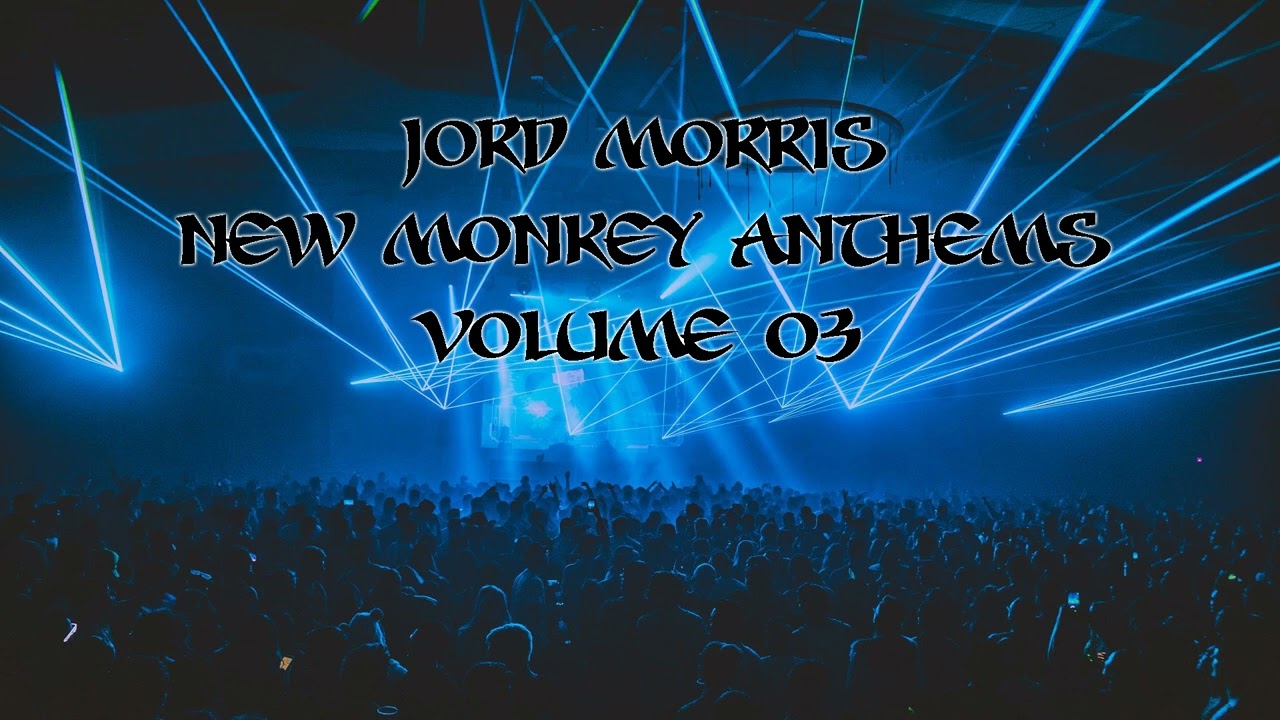 Jord Morris - New Monkey Anthems Volume 3 cover art