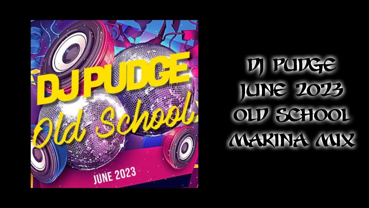 Dj Pudge - June 2023 - Old School Mix (Makina) cover art