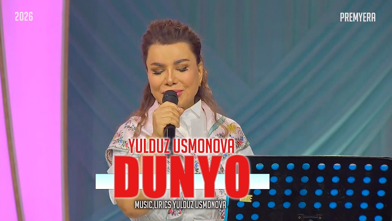 Yulduz Usmonova - Dunyo (Premyera) #2026