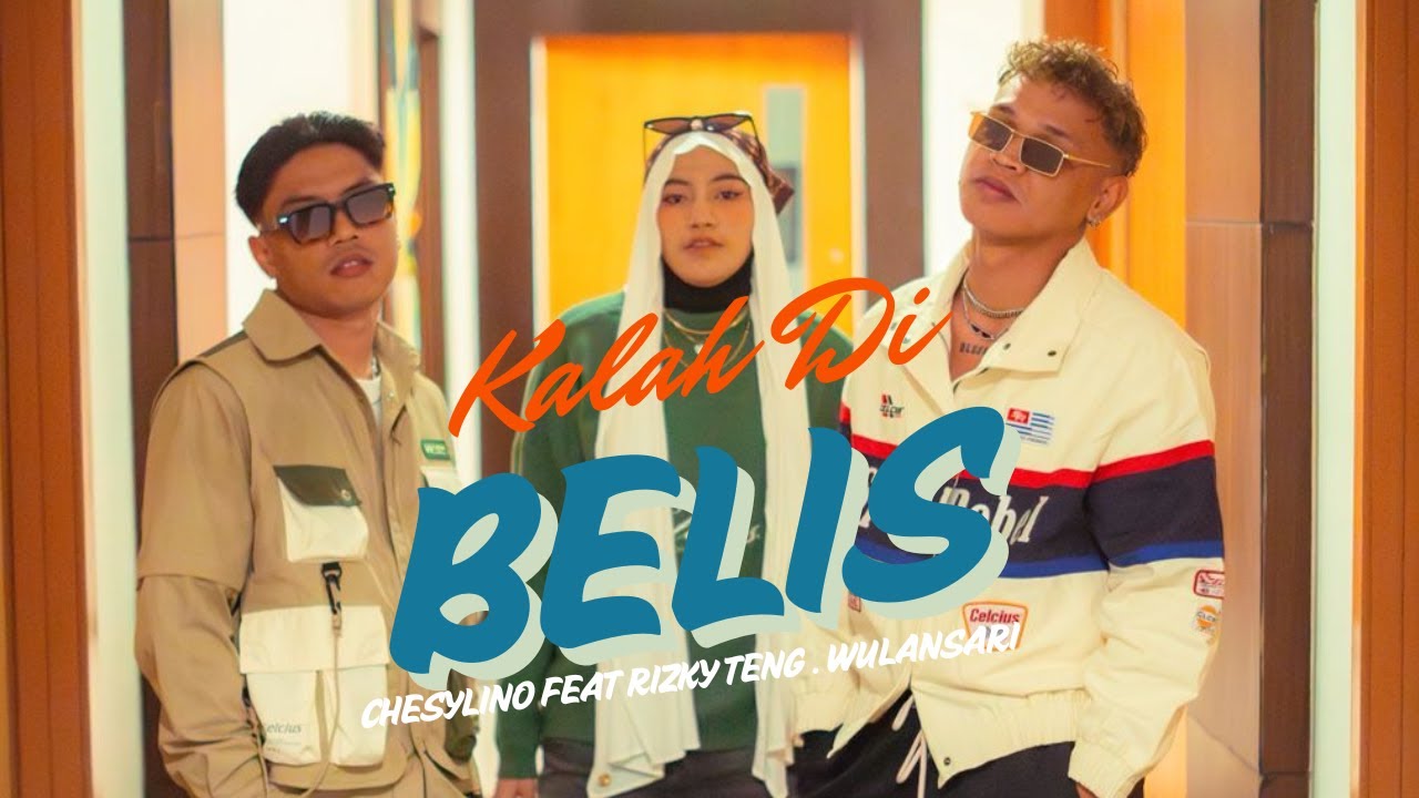 CHESYLINO - KALAH DI BELIS FEAT RIZKY TENG - WULANSARI (Official Music Video) cover art