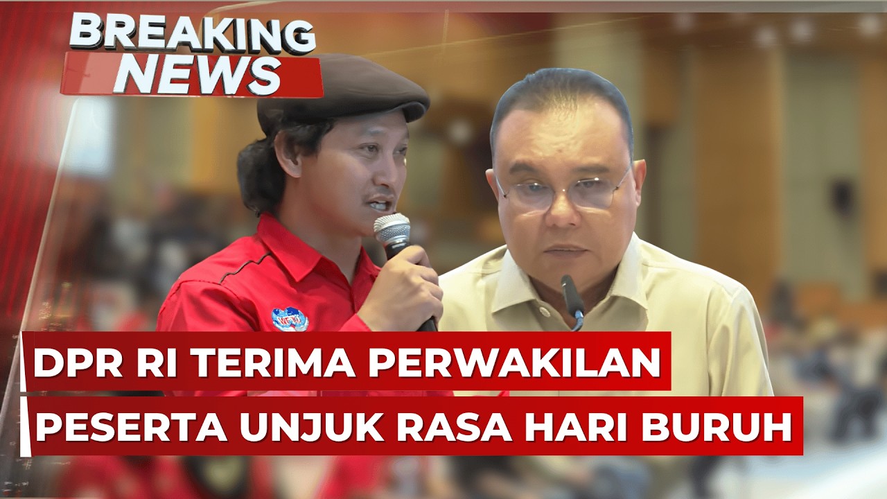 BREAKING NEWS - DPR RI Terima Perwakilan Peserta Unjuk Rasa Hari Buruh cover art