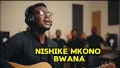 Nishike Mkono Bwana | Deep Swahili Worship