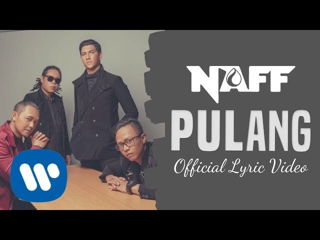 NAFF - Pulang (Official Lyric Video) cover art