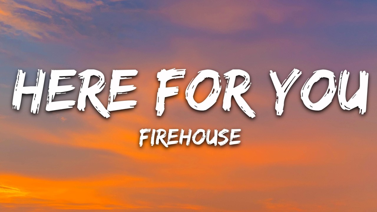 FireHouse - Here for You (Lyrics) cover art