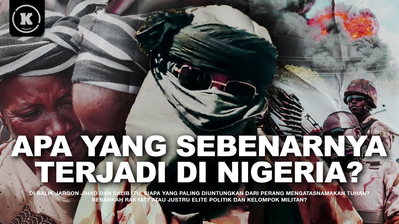 APAKAH BENAR PERANG AGAMA DI NIGERIA? ATAU ADA SESUATU YANG LAIN? cover art