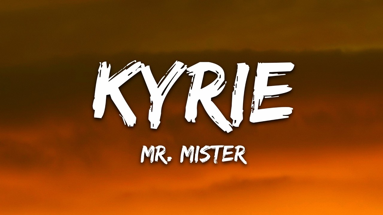 Mr. Mister - Kyrie (Lyrics) cover art