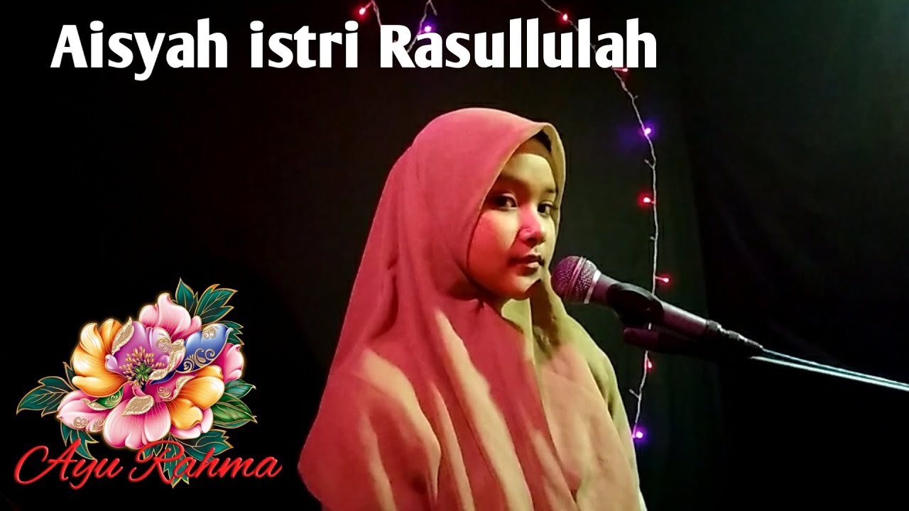 Aisyah istri Rasullulah cover by Ayu rahma cover art
