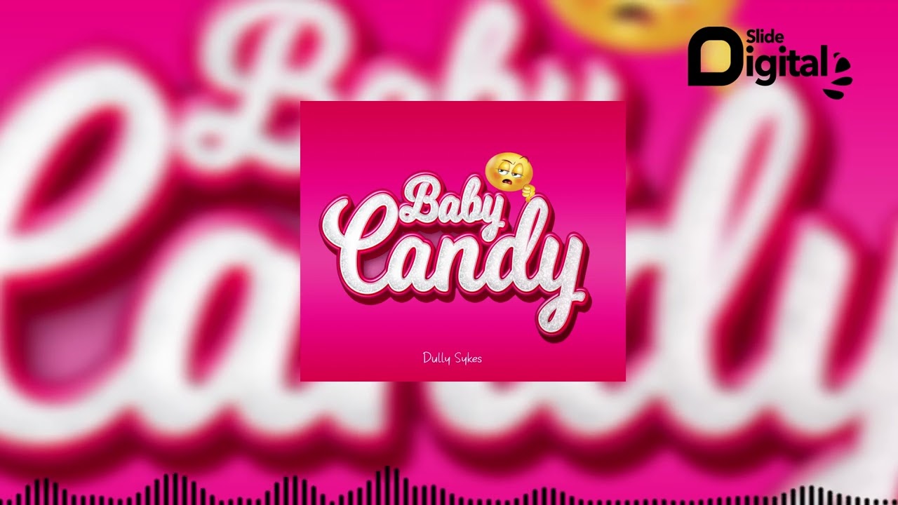 Dully Sykes - Baby Candy (Official Audio) cover art