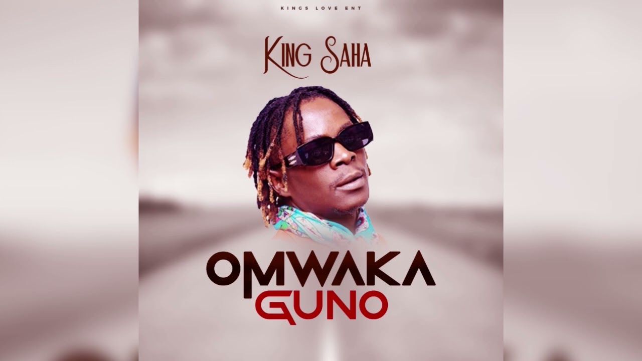 OMWAKA GUNO(OFFICIAL AUDIO) BY KING SAHA cover art