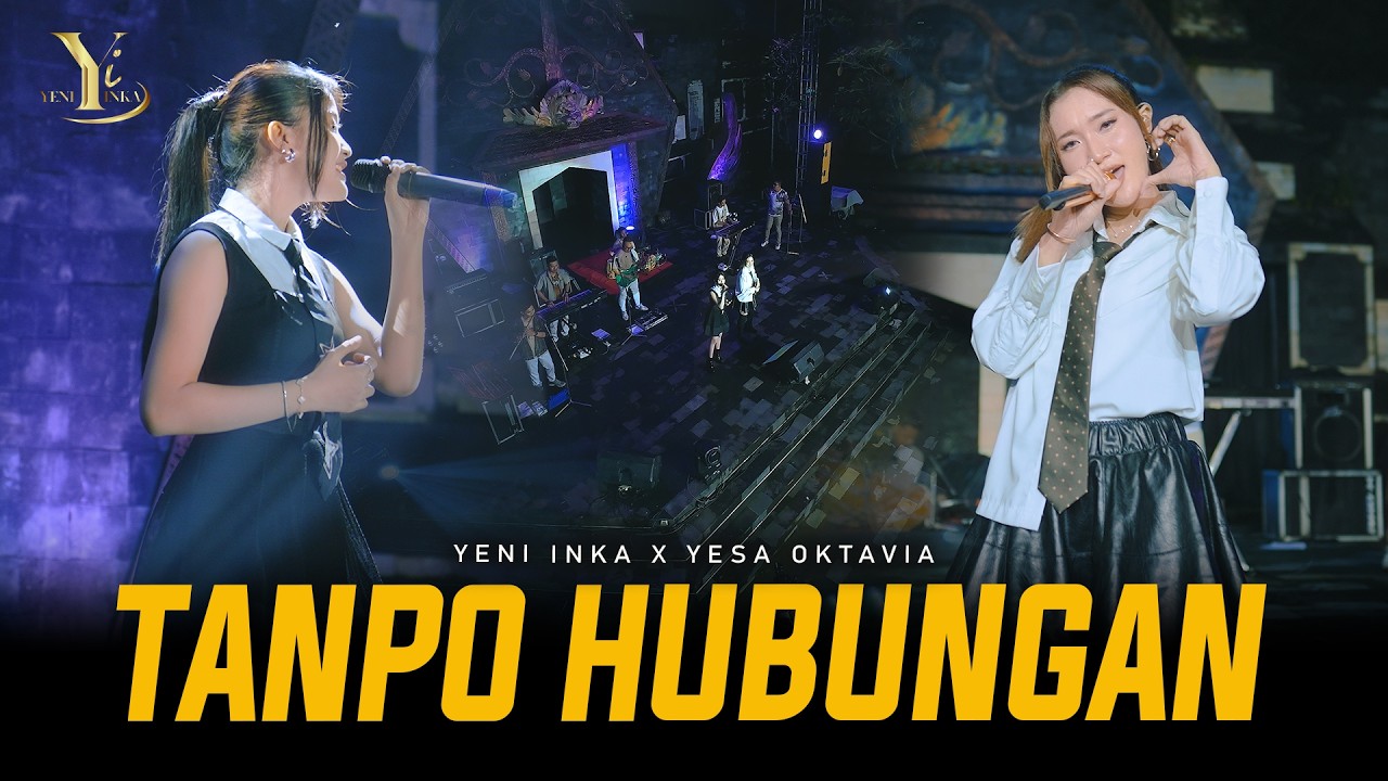 Yeni Inka X Yesa Oktavia - TANPO HUBUNGAN | Live OJING BLORA (Official Music Yi Production) cover art