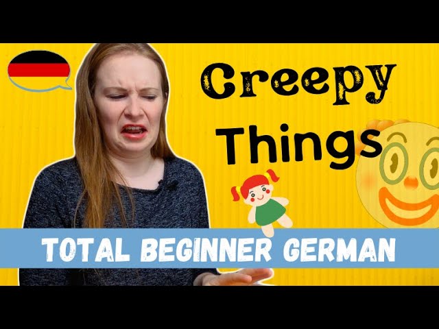 Things We Find Creepy│Total Beginner German cover art