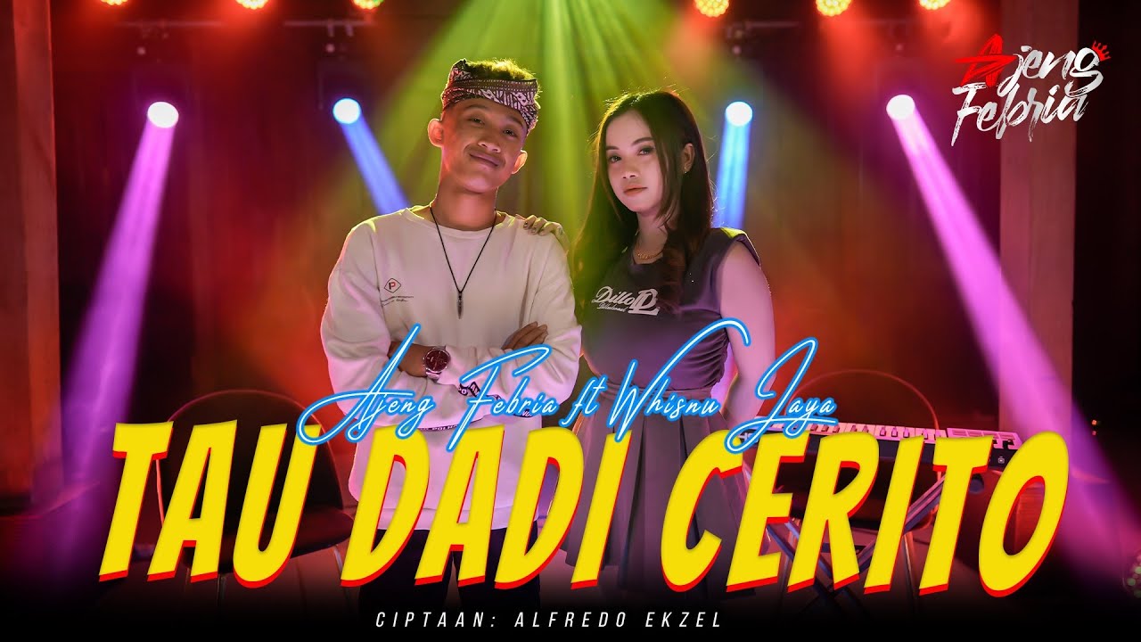 Ajeng Febria Ft Wisnu Jaya | Tau Dadi Cerito | (Official Music Video)