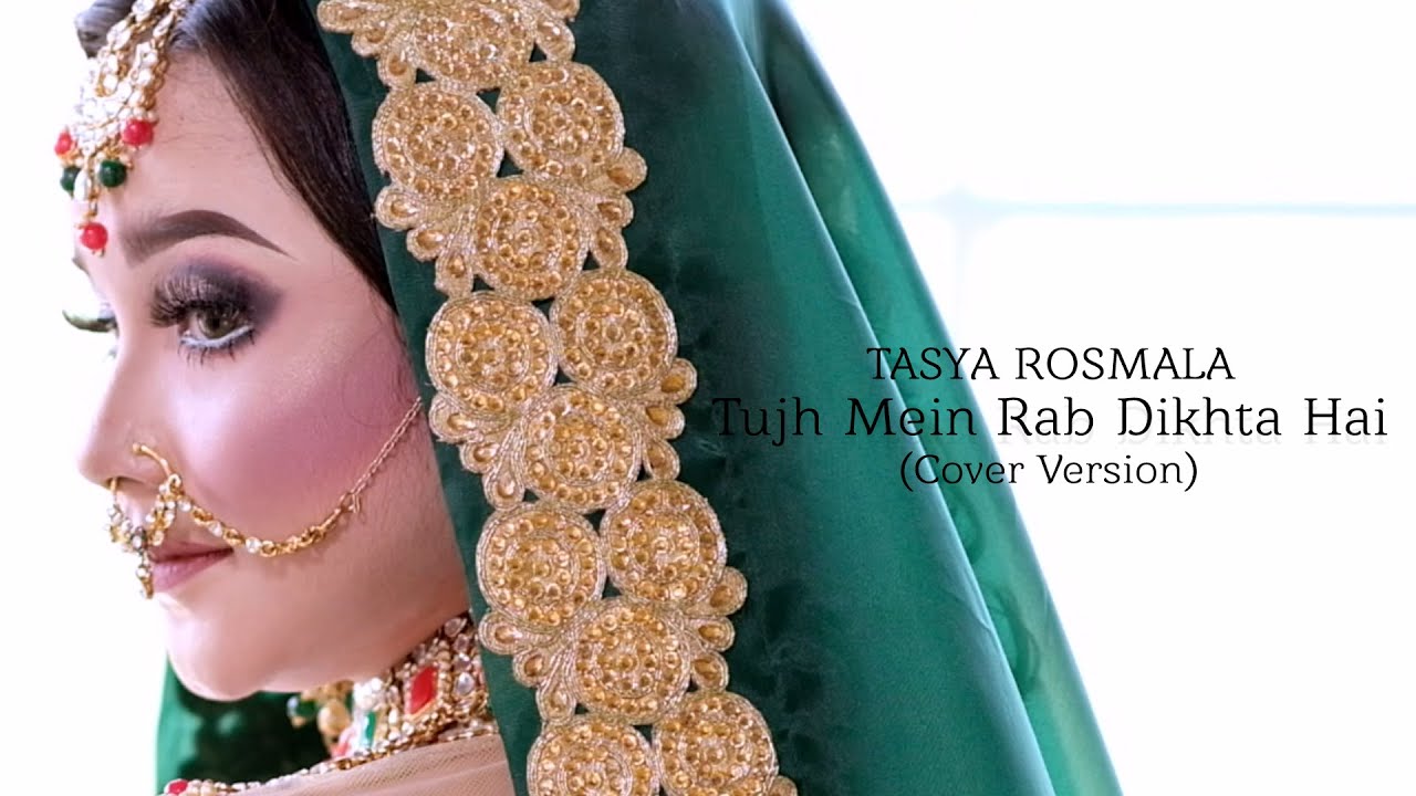 Tasya Rosmala - Tujh Mein Rab Dikhta Hai I Cover Version cover art