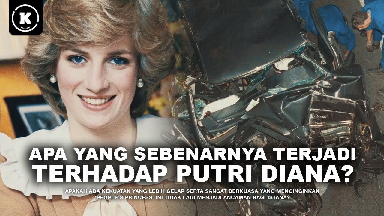 APA YANG SEBENARNYA TERJADI TERHADAP PUTRI DIANA? cover art