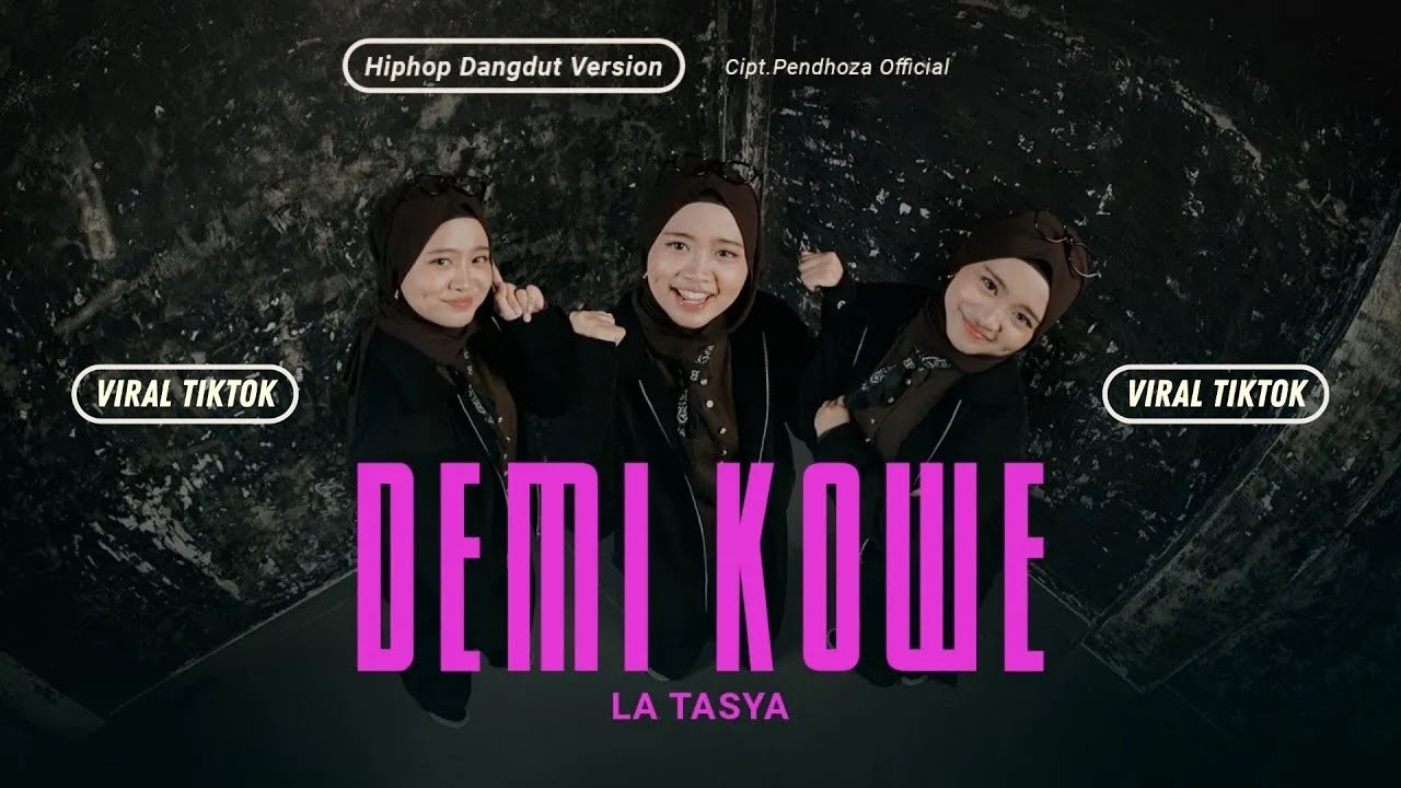 Demi Kowe - La Tasya (HIPHOP DANGDUT VERSION) cover art