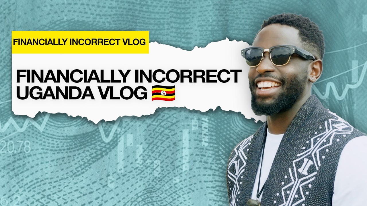 Financially Incorrect Uganda Edition | BTS Vlog cover art