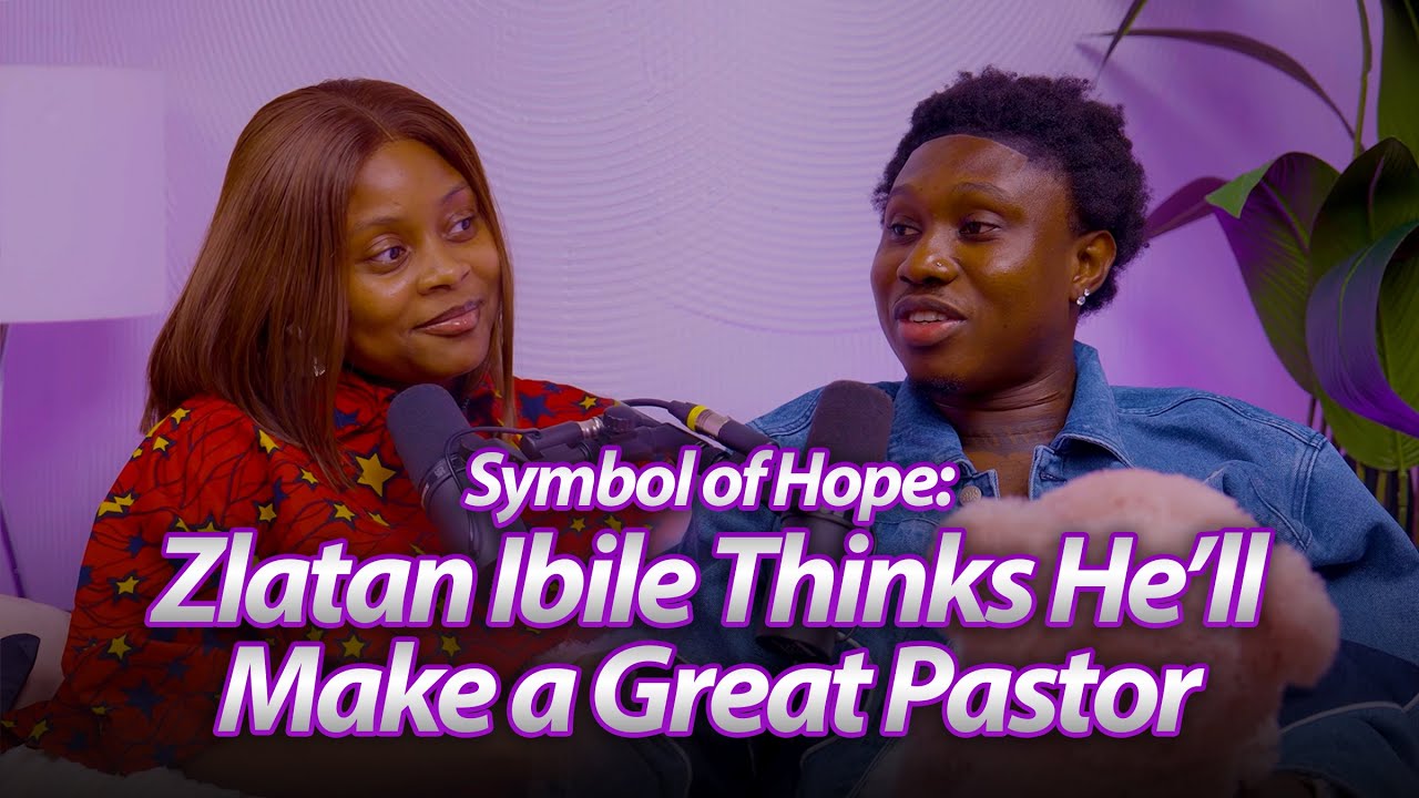 Symbol of Hope: Zlatan Ibile Thinks He’ll Make a Great Pastor | S2 E6 cover art