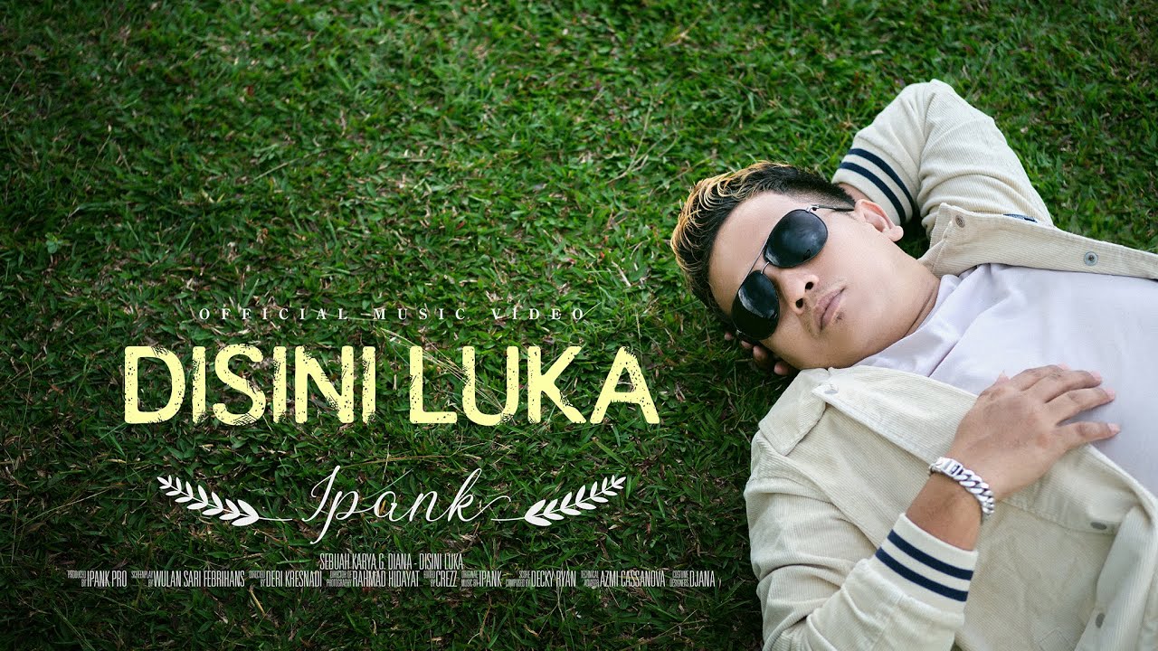 IPANK - Disini Luka (Official Music Video) cover art