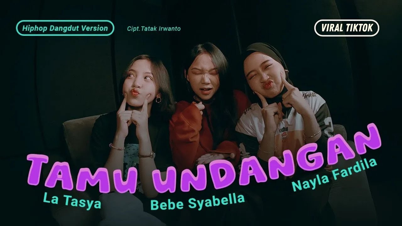 Tamu Undangan - La Tasya Feat. Bebe Syabella, Nayla Fardila (HIPHOP DANGDUT VERSION) cover art