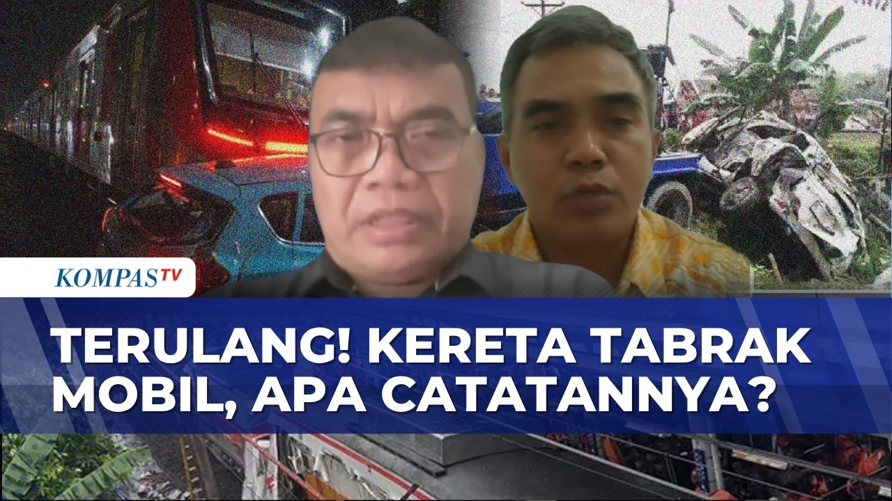 [FULL] Terulang! Kereta Tabrak Mobil, Catatan Presiden Prabowo hingga 'PR' Palang Perlintasan cover art