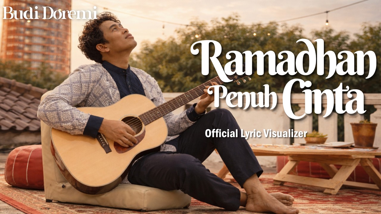 Budi Doremi - Ramadhan Penuh Cinta (Official Lyric Visualizer) cover art