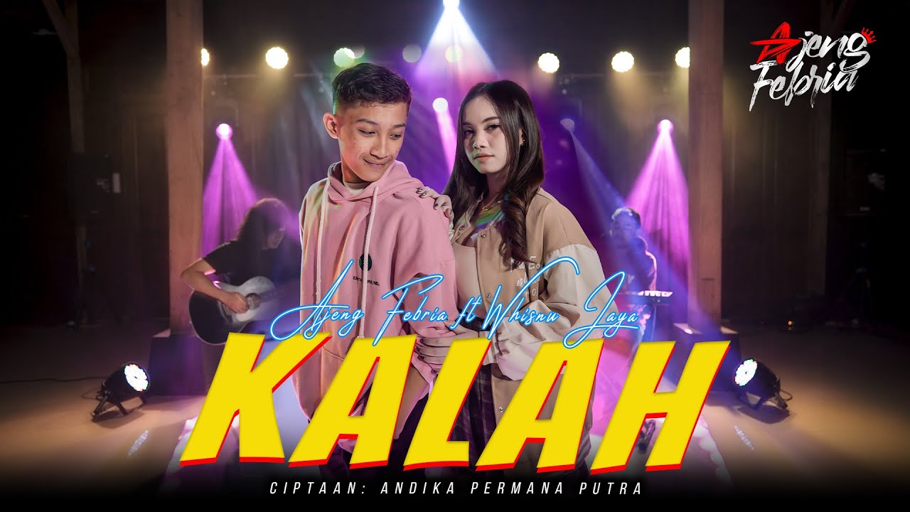 Ajeng Febria Ft Wisnu Jaya | Kalah (Official Music Video)